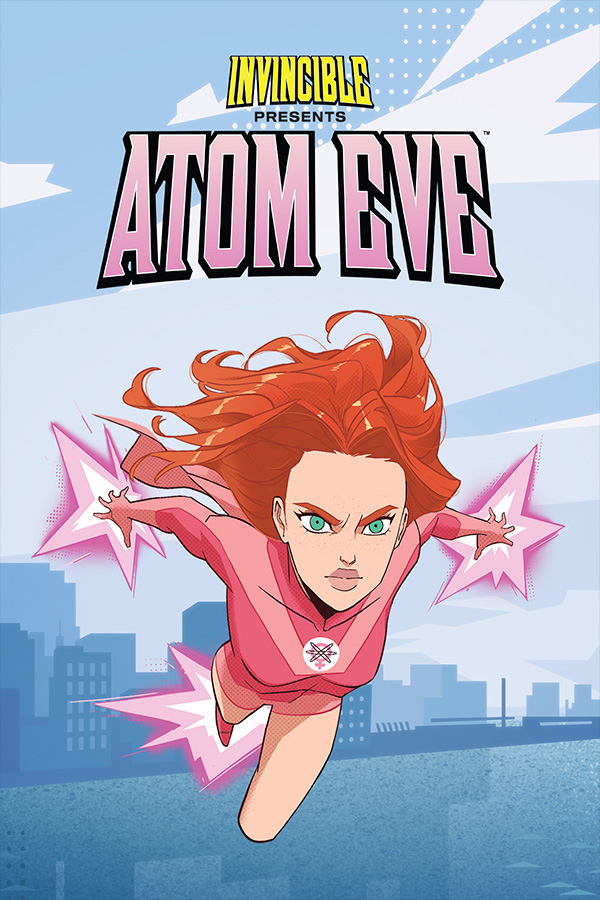 Invincible Presents: Atom Eve